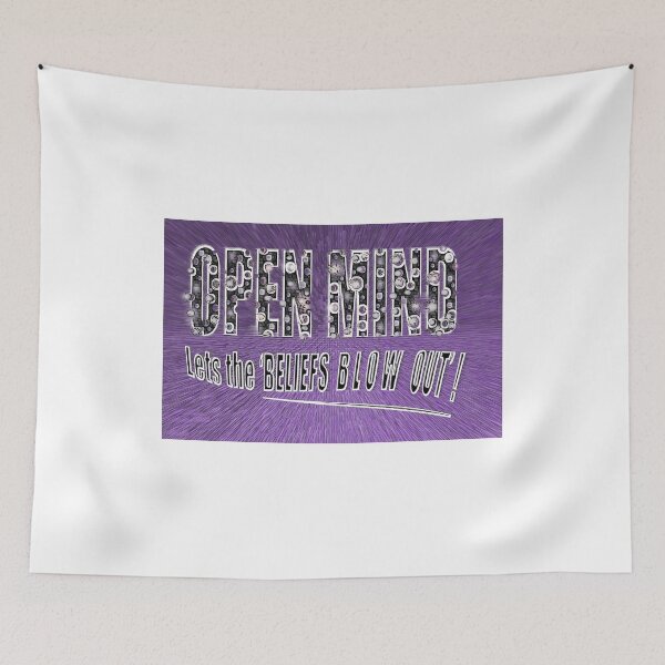 Item preview, OPEN MIND let the 'BELIEFS BLOW OUT' * designed and sold by TeaseTees.