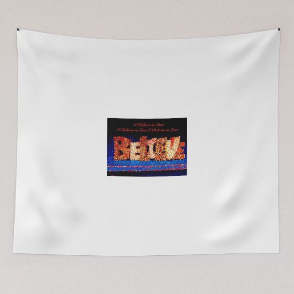 Item preview, I Believe in Love.  Believe designed and sold by Overthetopsm.