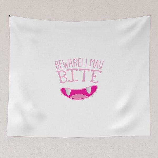Item preview, BEWARE I may Bite! with sharp teeth designed and sold by jazzydevil.
