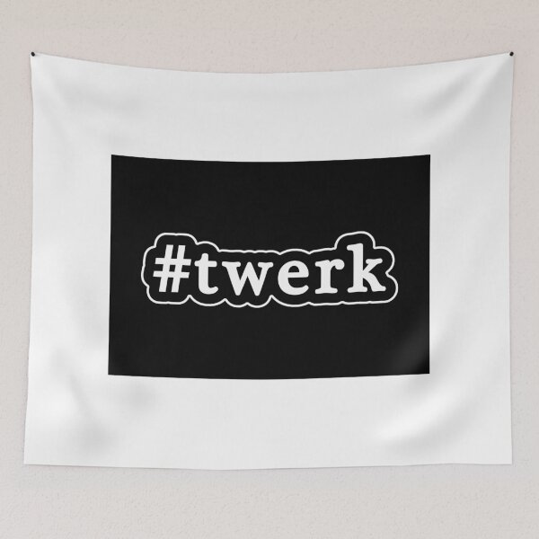 Item preview, Twerk - Hashtag - Black & White designed and sold by Graphix.