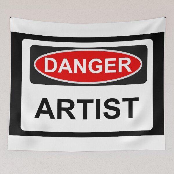 Item preview, Danger Artist - Warning Sign designed and sold by Graphix.