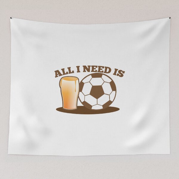 Item preview, All I need is Soccer football and beer designed and sold by jazzydevil.