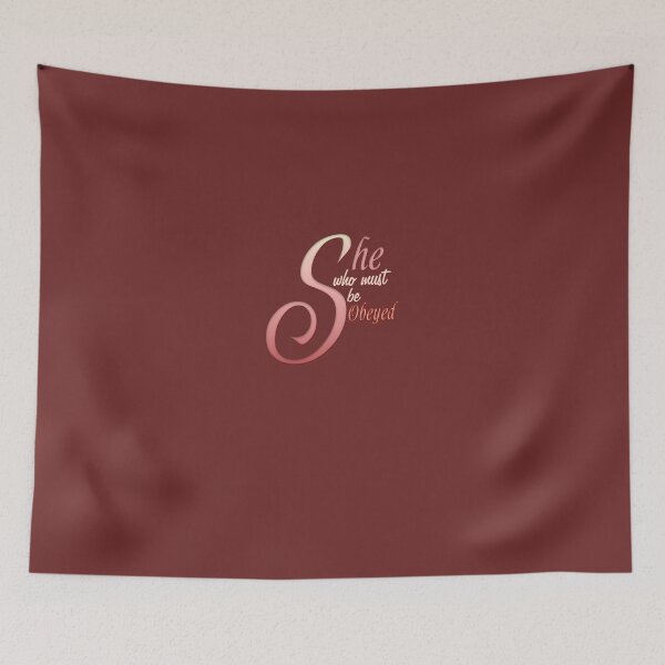 Item preview, She Who Must Be Obeyed designed and sold by Lallinda.