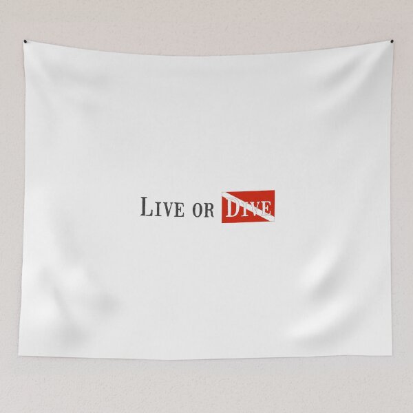 Item preview, Live Or Dive designed and sold by surgedesigns.
