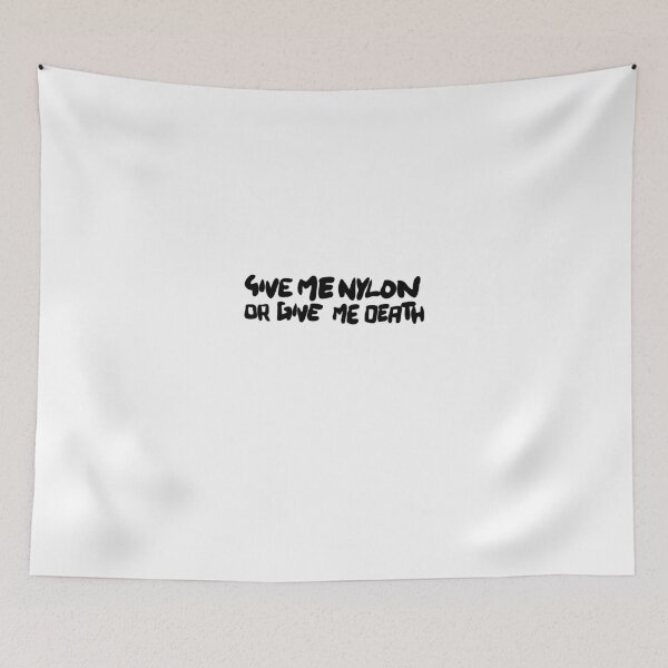 Item preview, Give me nylon or give me death designed and sold by chanelyy.