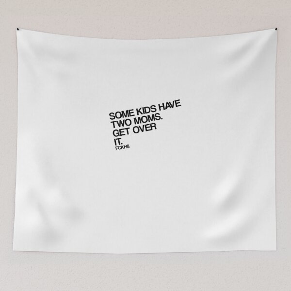 Item preview, Some Kids Have Two Moms. Get Over It. designed and sold by ChaoticRainbow.