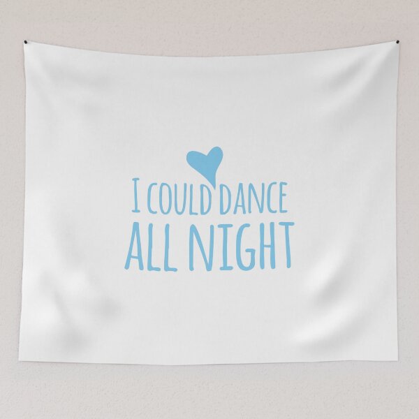 Item preview, I could dance all night! with heart designed and sold by jazzydevil.