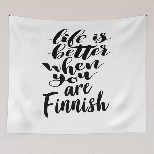 Item preview, Life Is Better When You Are Finnish Finland Raised Me designed and sold by ProjectX23.