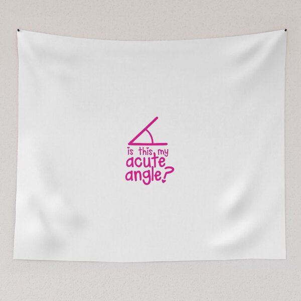 Item preview, Is this my Acute angle? with mathematical angles designed and sold by jazzydevil.