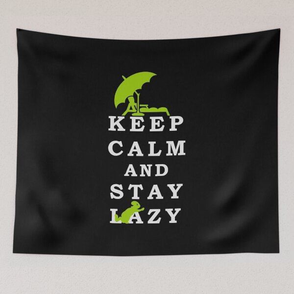 Artikelvorschau, Keep Calm and Stay Lazy VRS2 entworfen und verkauft von vivendulies.