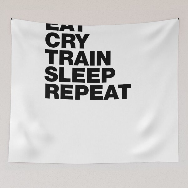 Item preview, EAT CRY TRAIN SLEEP REPEAT designed and sold by Art by s2ray.