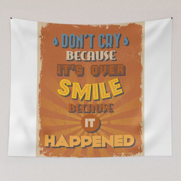 Item preview, Motivational Quote Poster. Don't Cry Because It's Over Smile Because It Happened. designed and sold by sibgat.