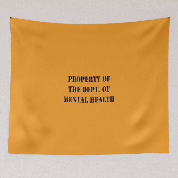 Item preview, Property Of The Dept. Of Mental Health designed and sold by enfuego360.