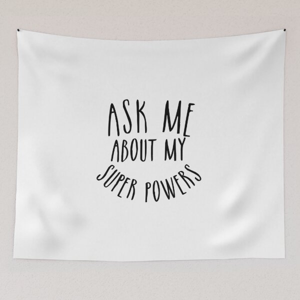 Item preview, ASK ME ABOUT MY SUPER POWERS designed and sold by Divertions.