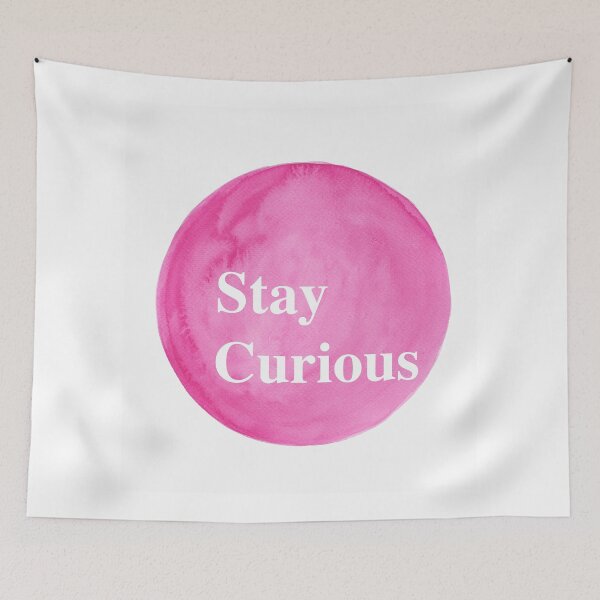 Item preview, Stay curious designed and sold by Bridget Davidson.