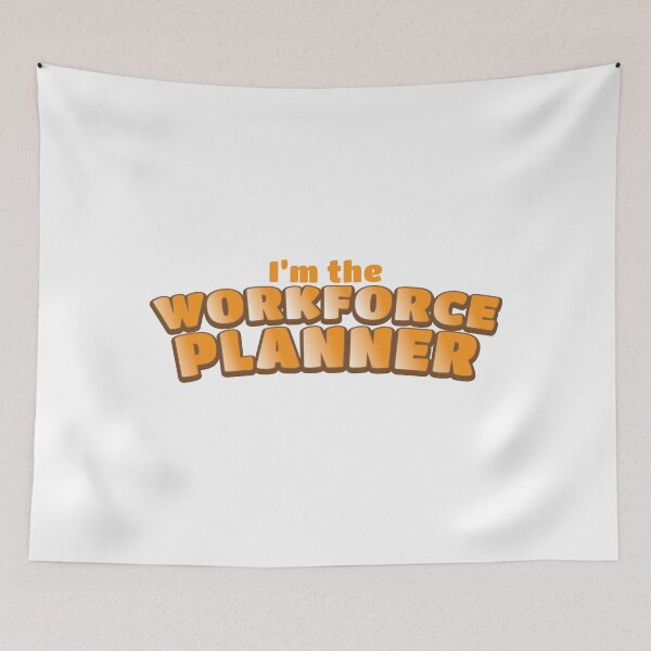 Item preview, I'm the WORKFORCE PLANNER designed and sold by jazzydevil.