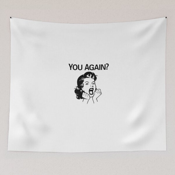 Item preview, You Again? designed and sold by just4laughs.