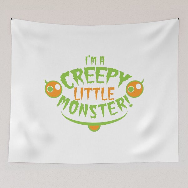 Item preview, I'm a creepy little monster designed and sold by jazzydevil.