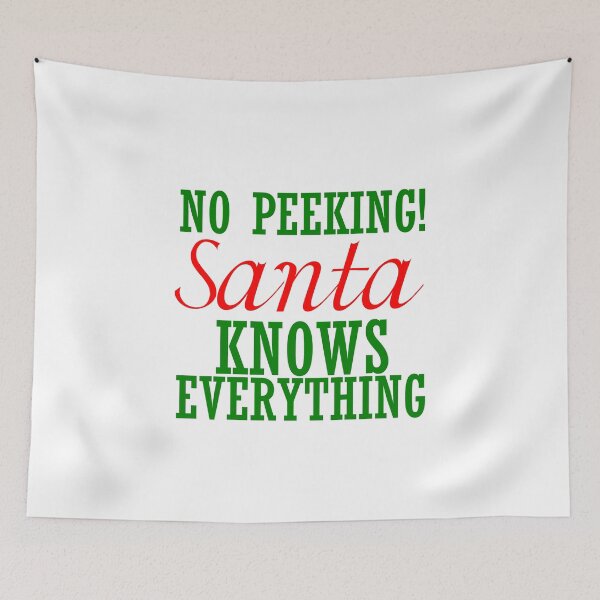 Item preview, NO PEEKING! SANTA KNOWS EVERYTHING designed and sold by Divertions.