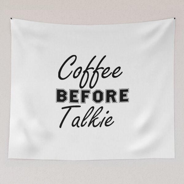 Item preview, COFFEE BEFORE TALKIE designed and sold by Divertions.