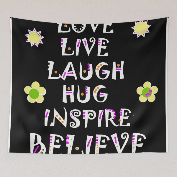 Item preview, LOVE LIVE LAUGH HUG INSPIRE BELIEVE designed and sold by Maureen Zaharie.