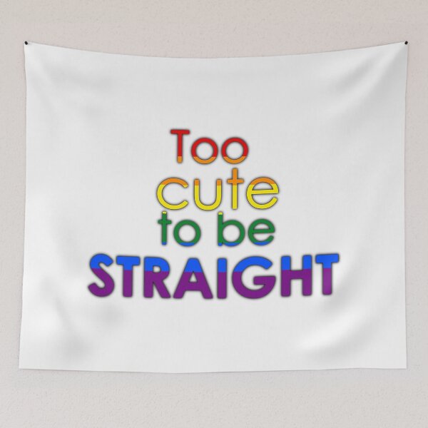 Item preview, Too cute to be straight - LGBT designed and sold by Margotte.
