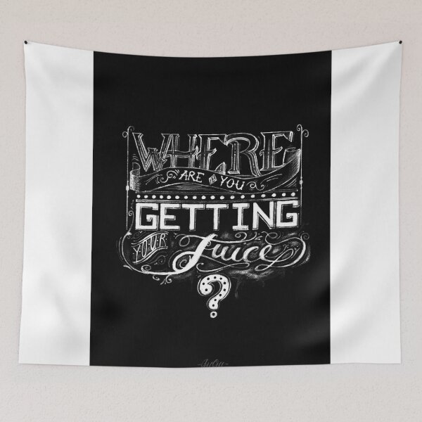 Item preview, Where are you getting your JUICE? designed and sold by Juga-Arts.
