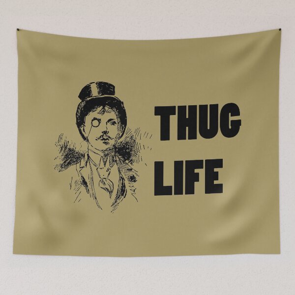 Item preview, Thug Life; Fancy Gentleman designed and sold by toppestpower.