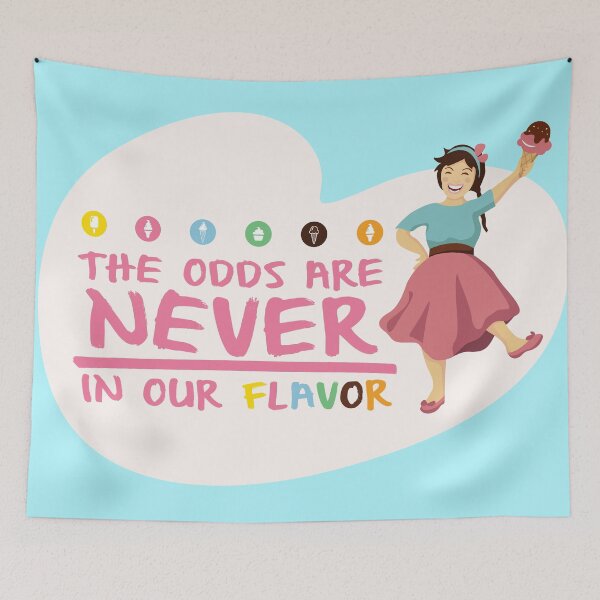 Item preview, The Odds are NEVER in Our Flavor designed and sold by glucern.