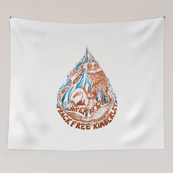 Item preview, water is life - frack free kimberley designed and sold by chrissy carter.