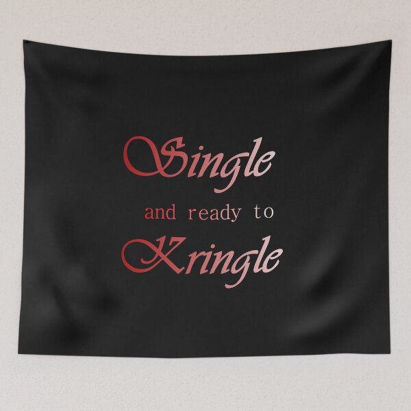 Item preview, SINGLE AND READY TO KRINGLE designed and sold by Divertions.