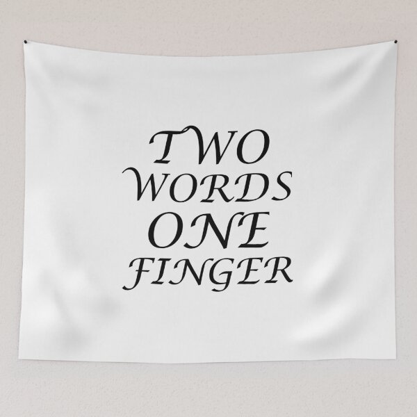 Item preview, TWO WORDS ONE FINGER designed and sold by Divertions.