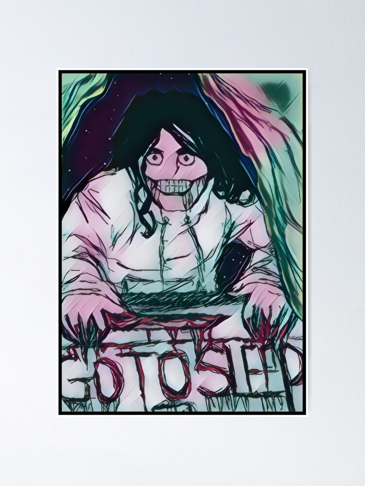 Jeff The Killer - Go to Sleep Poster for Sale by StatueGalaxy