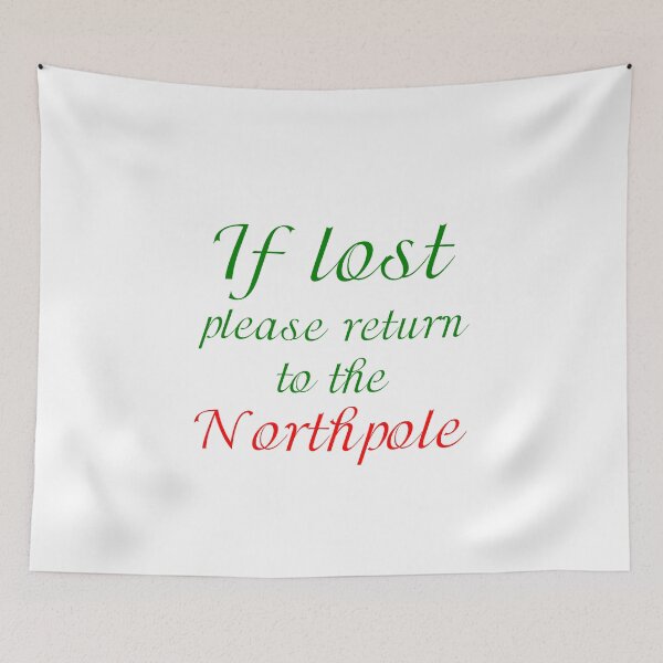 Item preview, IF LOST PLEASE RETURN TO THE NORTHPOLE designed and sold by Divertions.