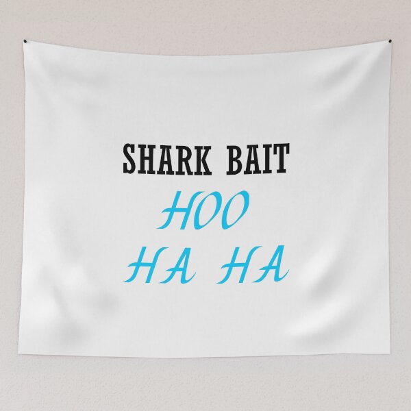 Item preview, SHARK BAIT HOO HA HA designed and sold by Divertions.