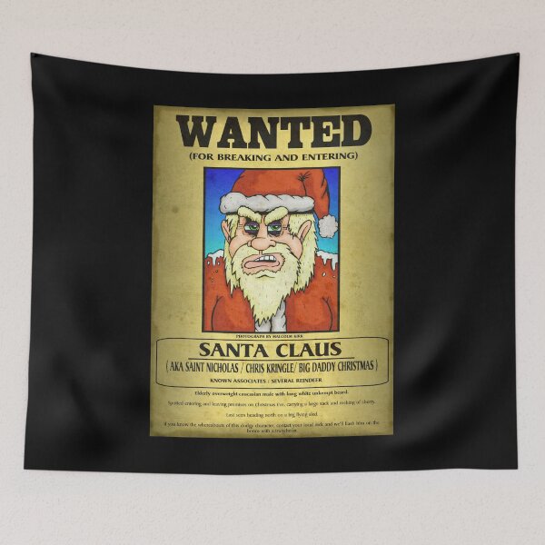 Item preview, Santa Claus Wanted Poster designed and sold by MalcolmKirk.
