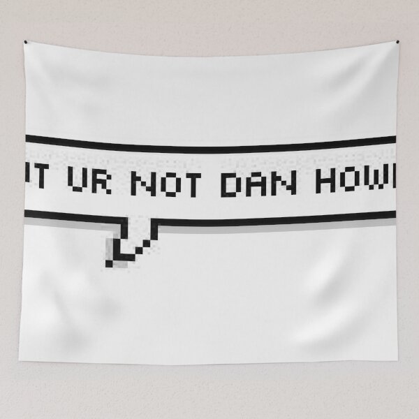 Item preview, But ur not Dan Howell designed and sold by Max Ronni.
