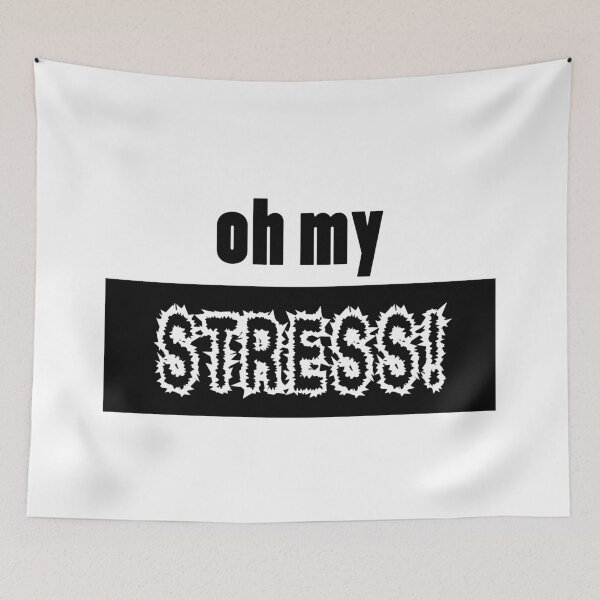 Item preview, Oh my STRESS! designed and sold by lordcamelot.