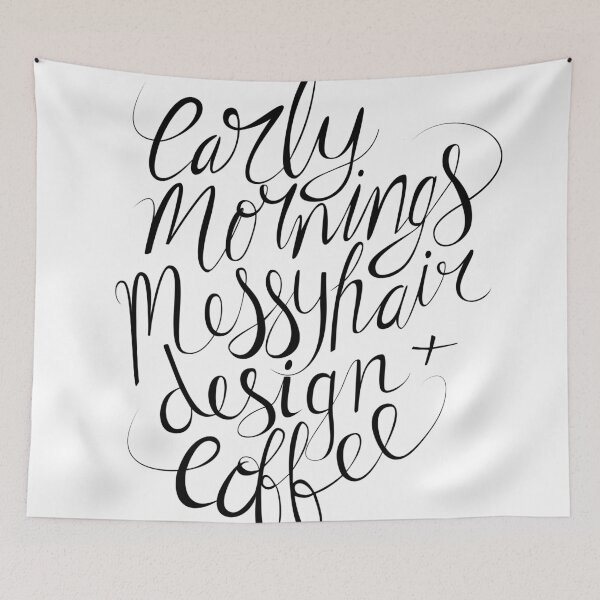 Item preview, early mornings, messy hair, design + coffee designed and sold by hannahison.