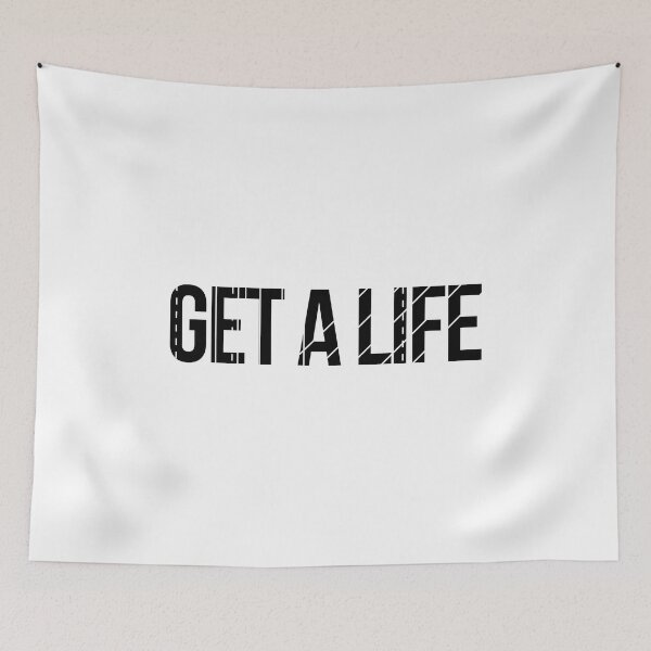 Item preview, GET A LIFE /in black designed and sold by ak4e.