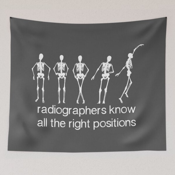 Item preview, Radiographers Know All The Right Positions (White) designed and sold by ssddesigns.