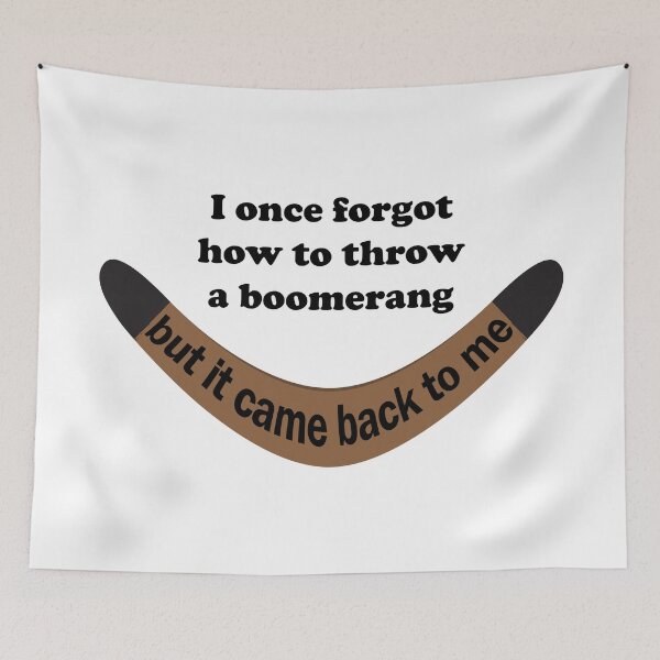 Item preview, I forgot how to throw a boomerang – Funny designed and sold by spookydooky.