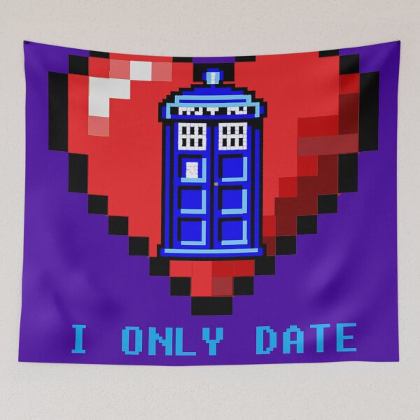 Item preview, Sorry, I only date Time Lords designed and sold by Mollie Barbé.