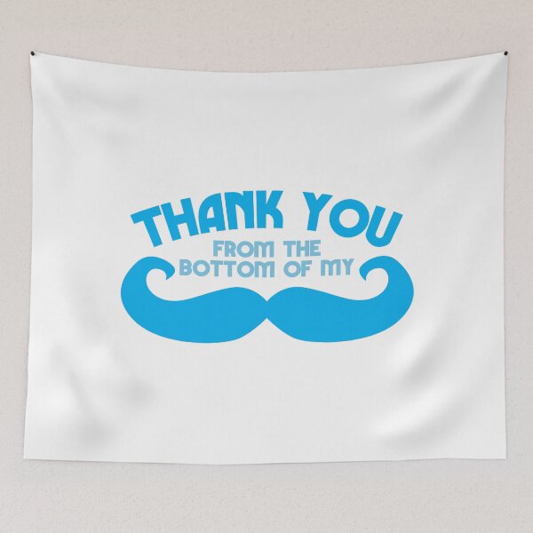 Item preview, Thank you from the bottom of my MUSTACHE designed and sold by jazzydevil.