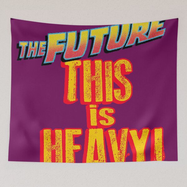 Item preview, The Future, THIS IS HEAVY designed and sold by Robiberg.