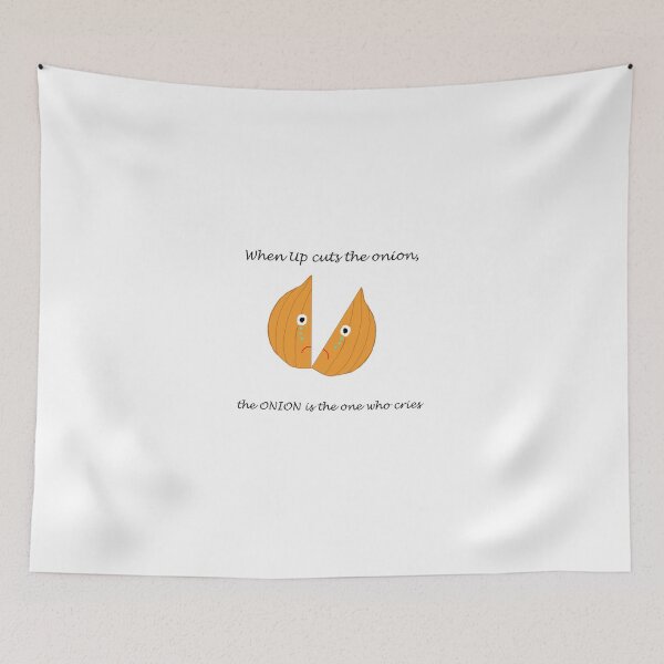 Item preview, When Up cuts the onion, the ONION is the one who cries designed and sold by luvlijubli.