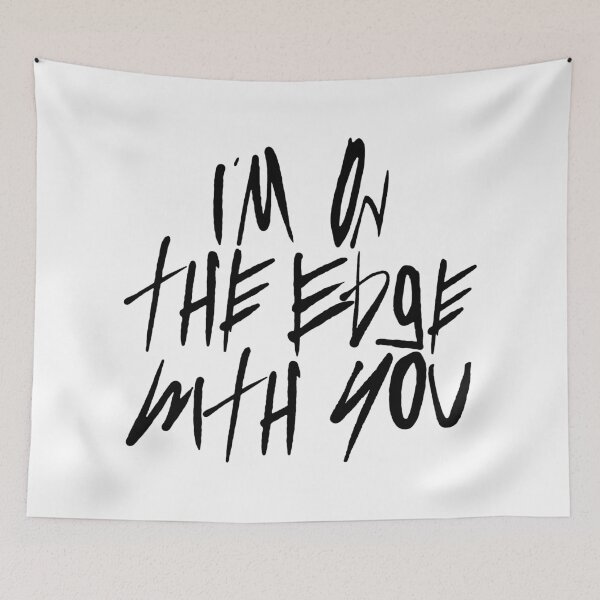 Item preview, I'm On The Edge With You designed and sold by ARTP0P.