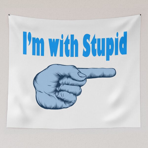 Item preview, IM WITH STUPID -BLUE FINGER TYPOGRAPHY DESIGN designed and sold by Iskybibblle.