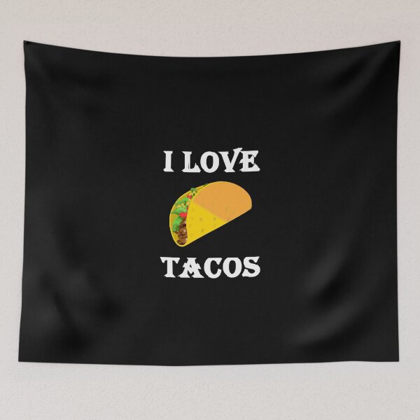 Item preview, I LOVE TACOS designed and sold by evahhamilton.