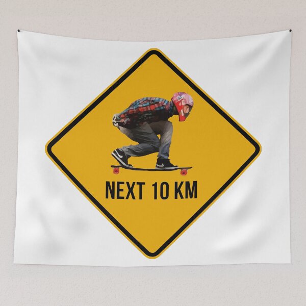 Item preview, Next 10 km caution sign. Longboarders expected. Skate! designed and sold by 2monthsoff.